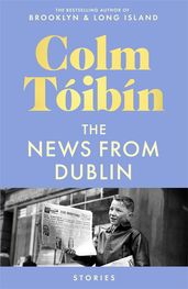Book cover for The News from Dublin