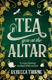 Book cover for Tea You at the Altar
