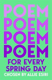 Book cover for A Poem for Every Spring Day