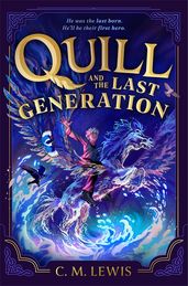 Book cover for Quill and the Last Generation