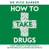 Book cover for How to Take Drugs