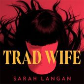 Book cover for Trad Wife