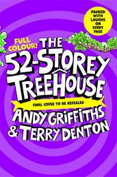 Book cover for The 52-Storey Treehouse: Colour Edition!