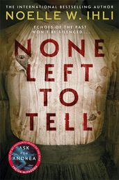 Book cover for None Left To Tell