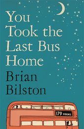 Book cover for You Took the Last Bus Home
