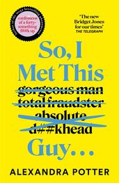 Book cover for So, I Met This Guy . . .